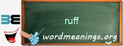 WordMeaning blackboard for ruff